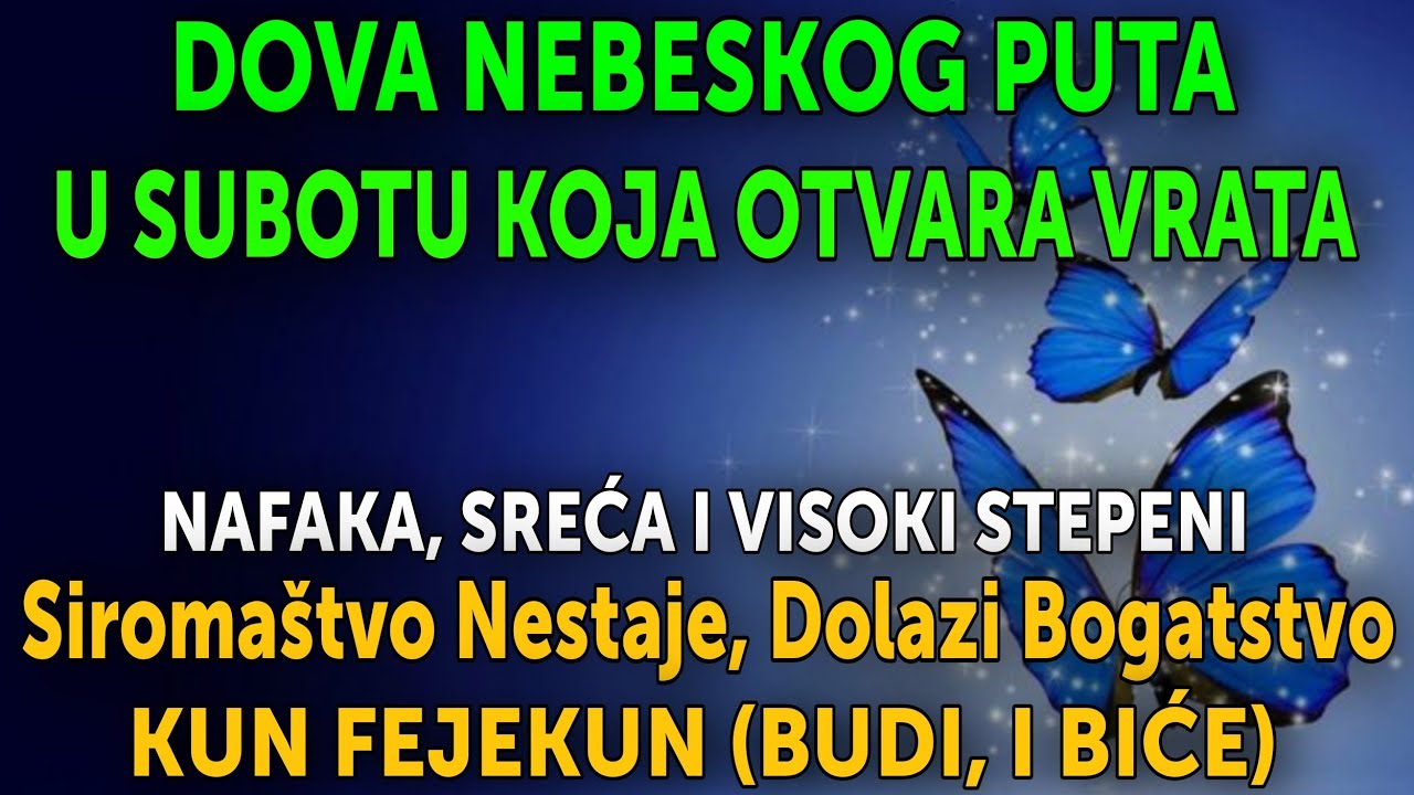 NAJMOĆNIJA DOVA U PONEDJELJAK!Otvara vrata nafake, sreće i bogatstva — „Kun fejekun“! ✨