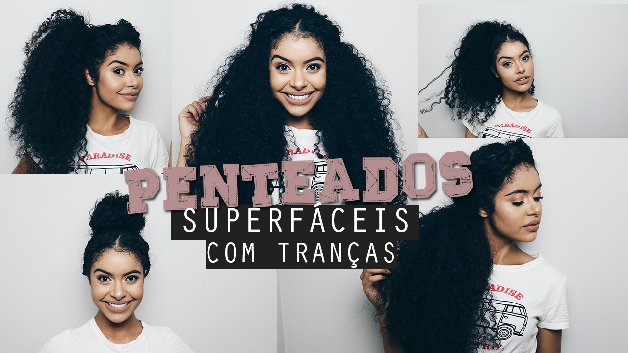 5 PENTEADOS FÁCEIS COM TRANÇA