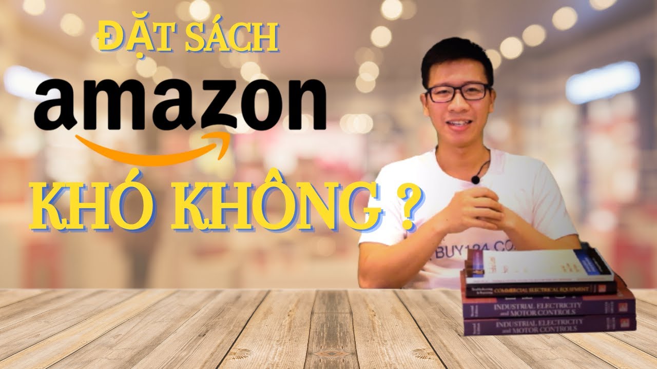 Cách đặt sách tại amazon ship về VN?