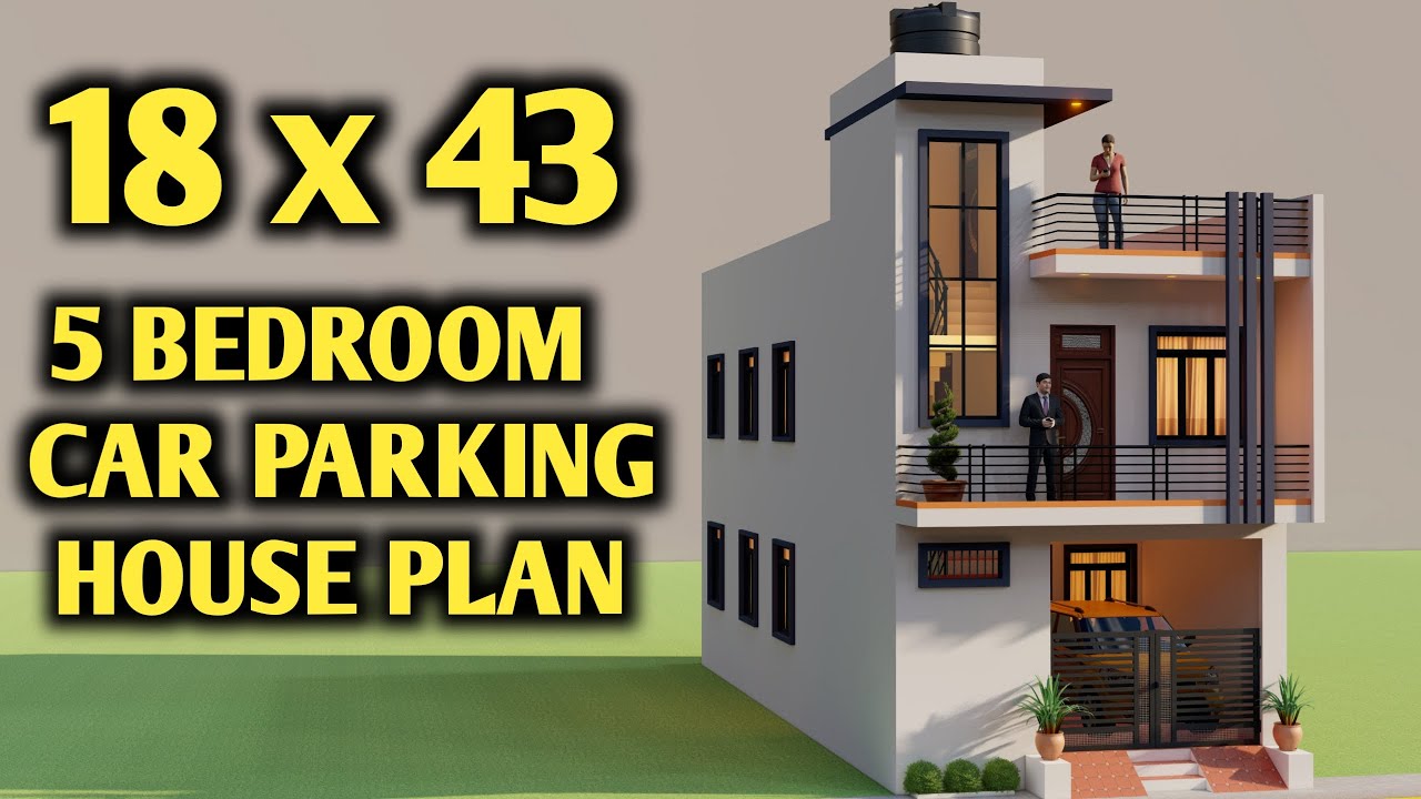 18x43 5 Bedroom Car Parking House Plan,3D New Duplex House Elevation