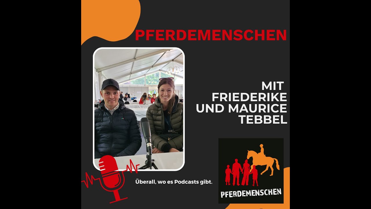 Pferdemenschen Podcast - Friederke und Maurice Tebbel