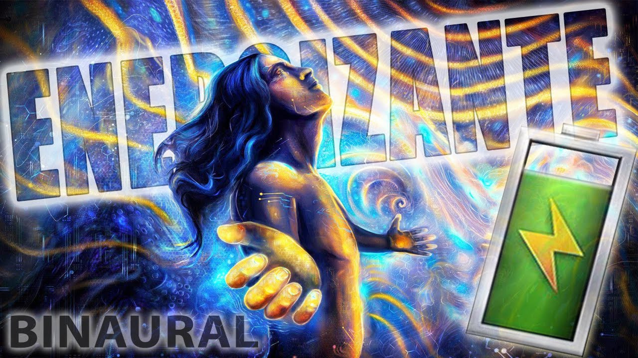 M&uacute;sica que Aumenta la ENERG&Iacute;A VITAL y elimina el CANSACIO de tu cuerpo.