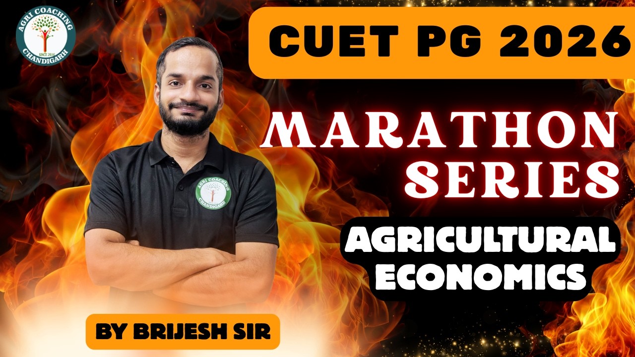 CUET PG 2026 - Marathon Series |Agriculture Economics | Complete Preparation | Class-9