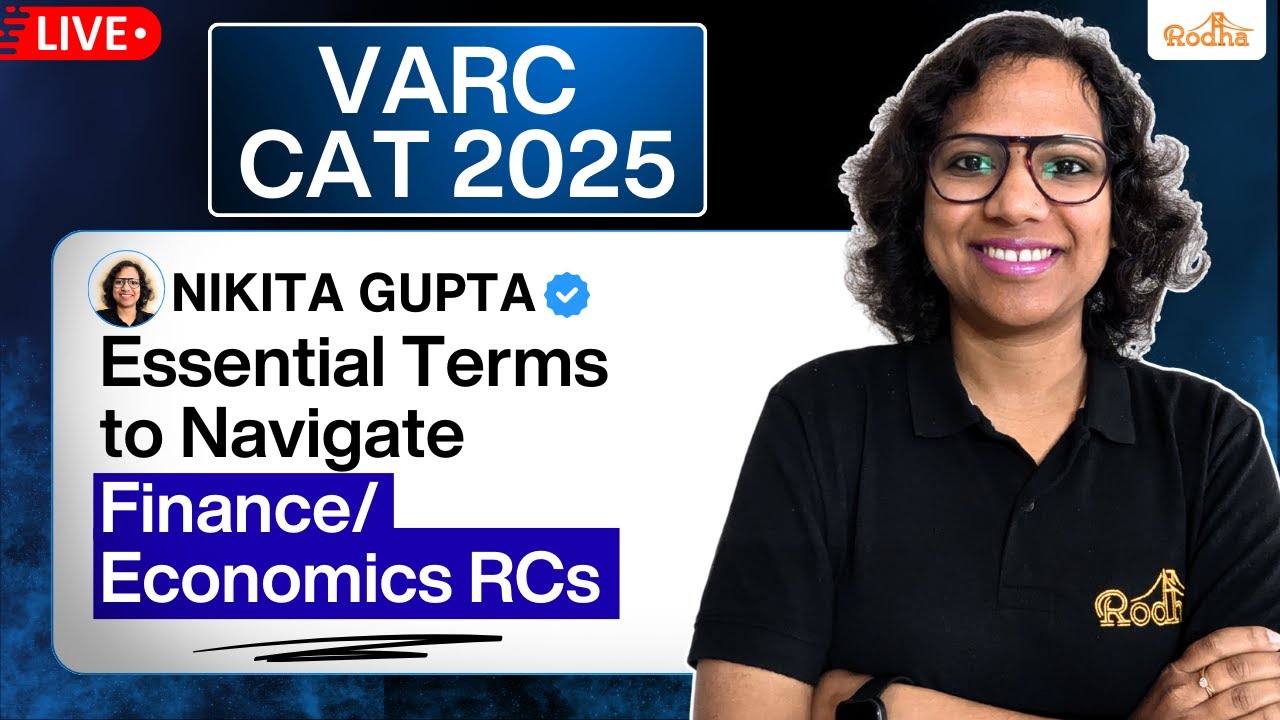 Essential Terms to Navigate Finance/Economics&nbsp;RCs I NIKITA GUPTA I VARC Rodha I CAT 2025