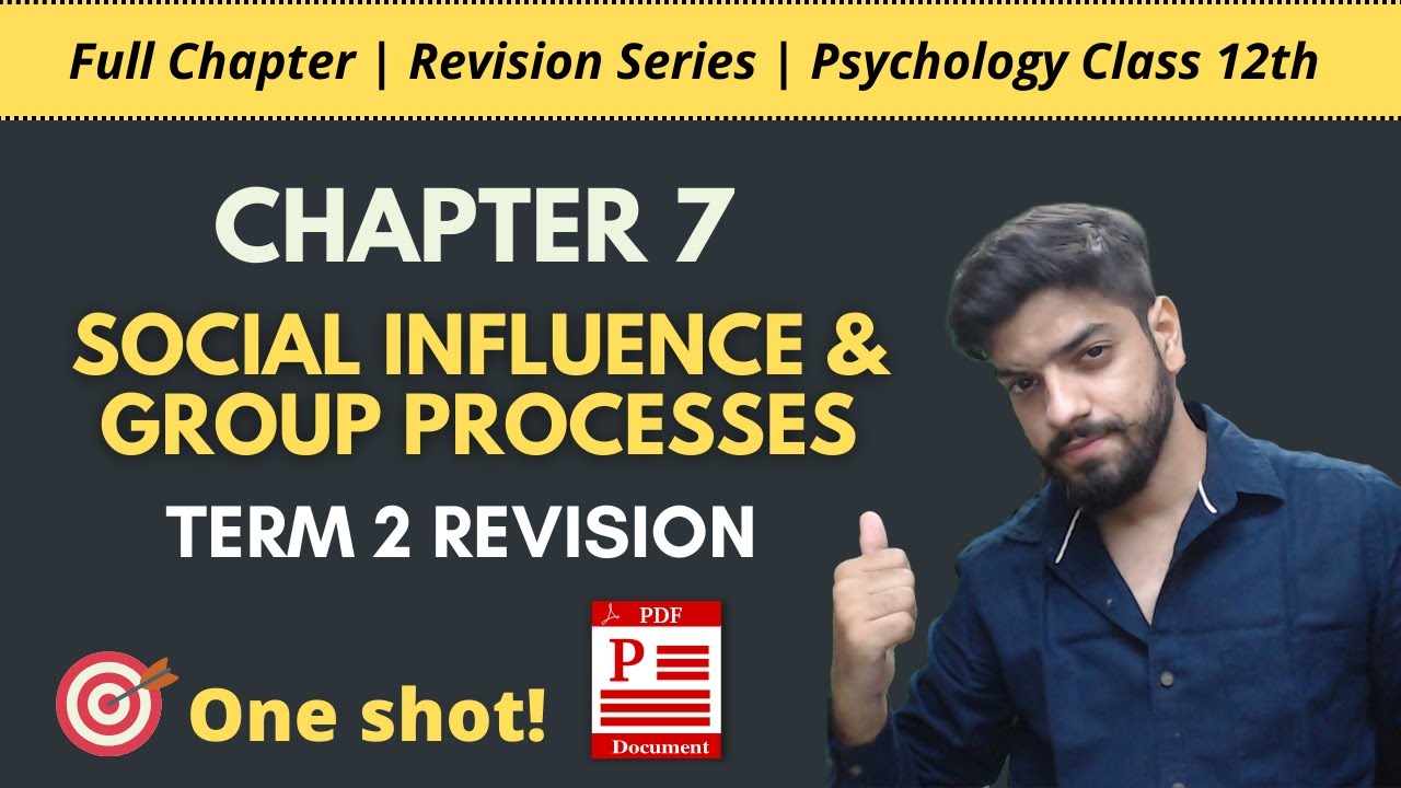 Chapter 7 : Social Influence and Group Processes | Psychology Class 12th | Full chapter Psych Shots