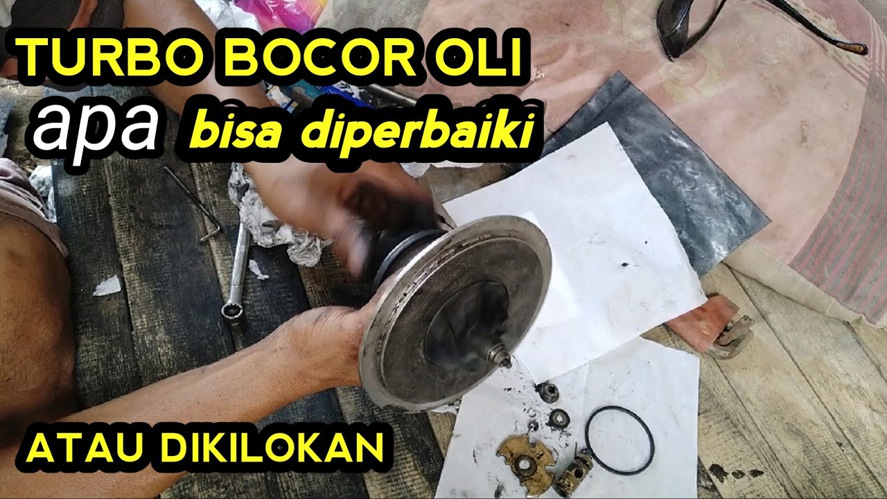 cara mengatasi turbo bocor oli. Repair kit turbo truk