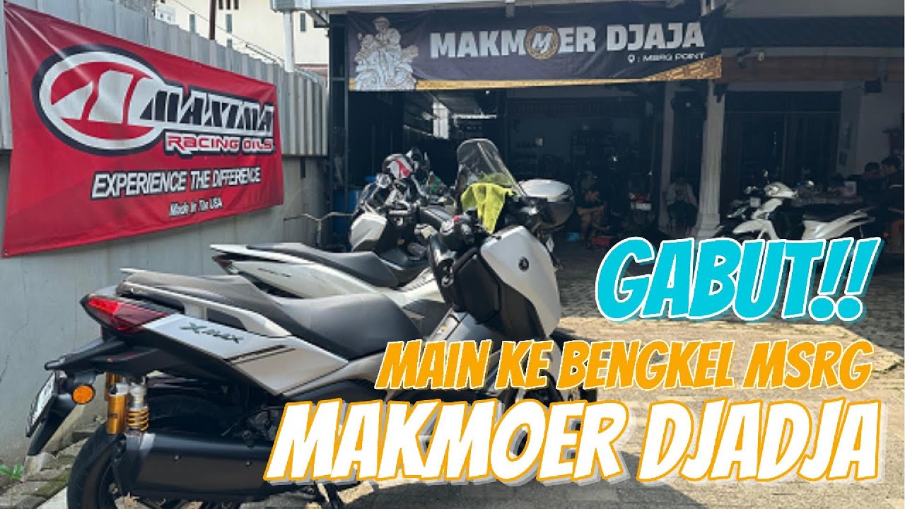 GABUT MAIN KE BENGKEL MAKMOER DJAJA BY MSRG