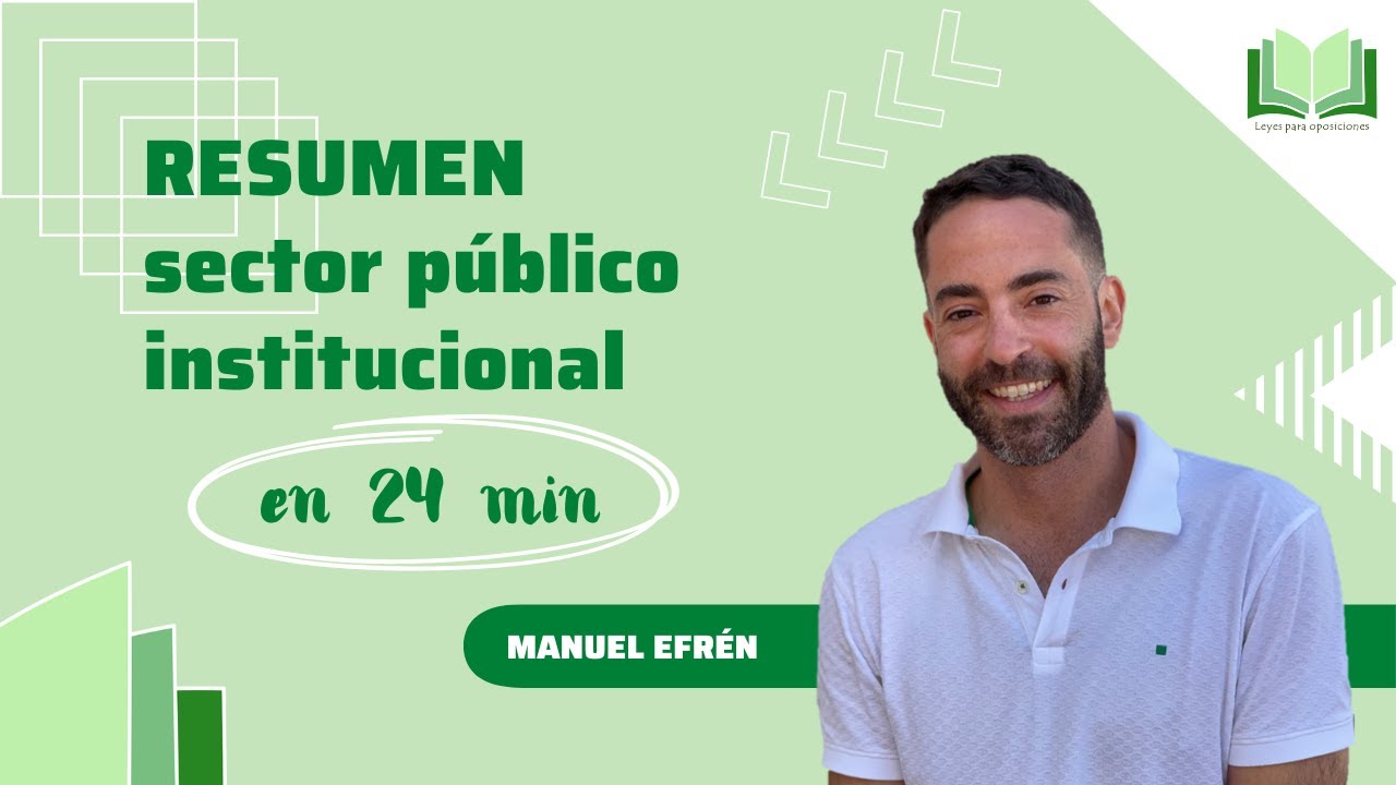 Ley 40 Resumen sector público institucional