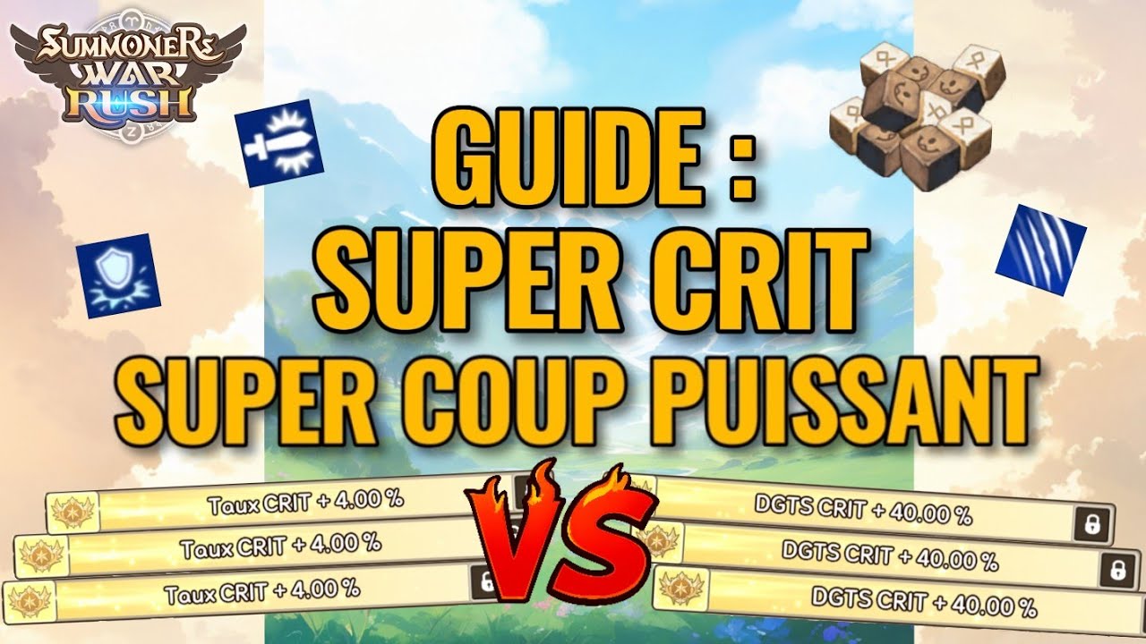 GUIDE : SUPER CRIT - SUPER COUP PUISSANT - Summoners War: RUSH