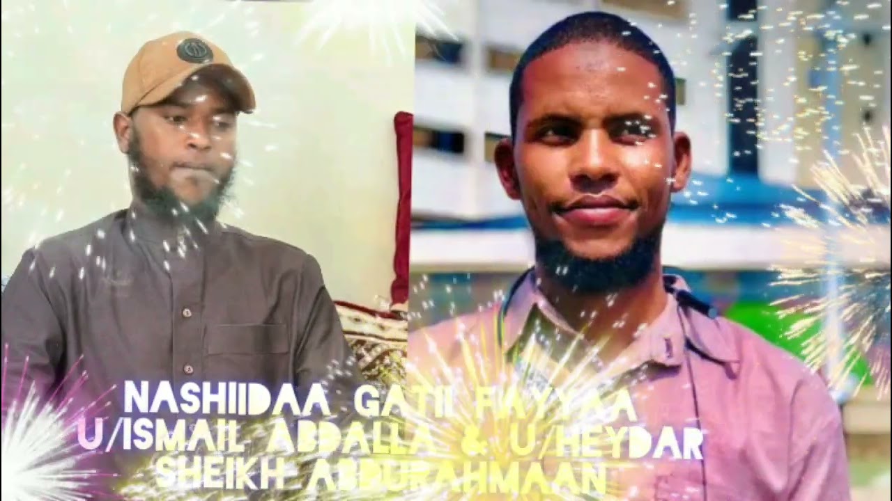 Nashiidaa gatii fayyaa U/ Ismail abdallaa &U/ heydar sheikh abdurahmaan