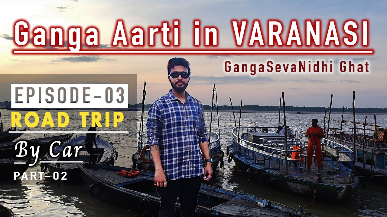 A day in VARANASI || Road Trip || Episode-03(Part-02) || September, 2024 || Kolkata to Varanasi