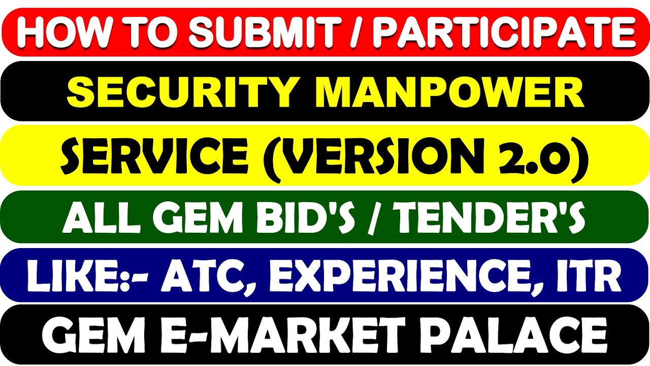How to Submit/Participate Security Manpower Services Version 2.0 BID's / Tender's in GEM Portal Live
