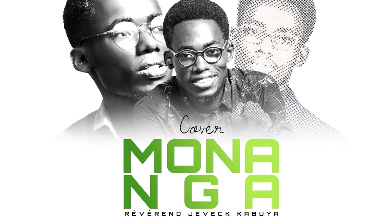 MONA NGA : ANNONCE DU CLIPS COVER Révérend Jeveck Feat Adorateur Caleb 