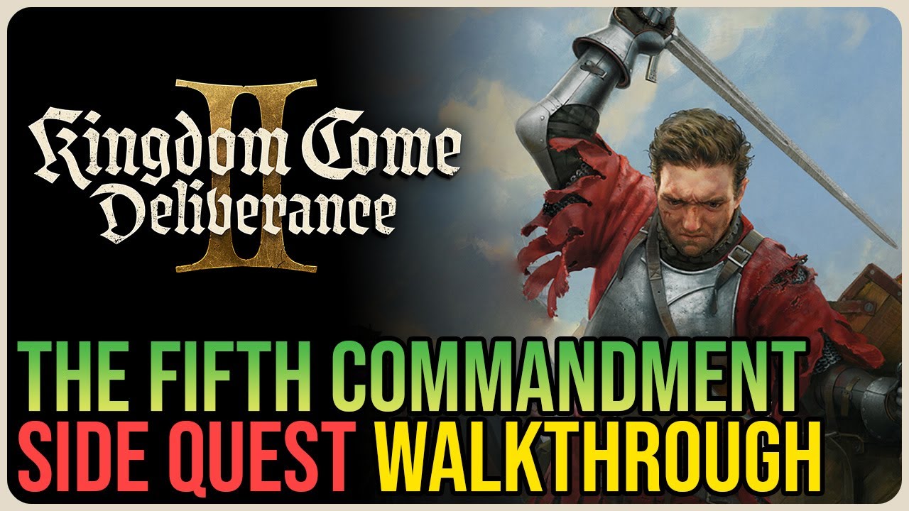 The Fifth Commandment Kingdom Come Deliverance 2