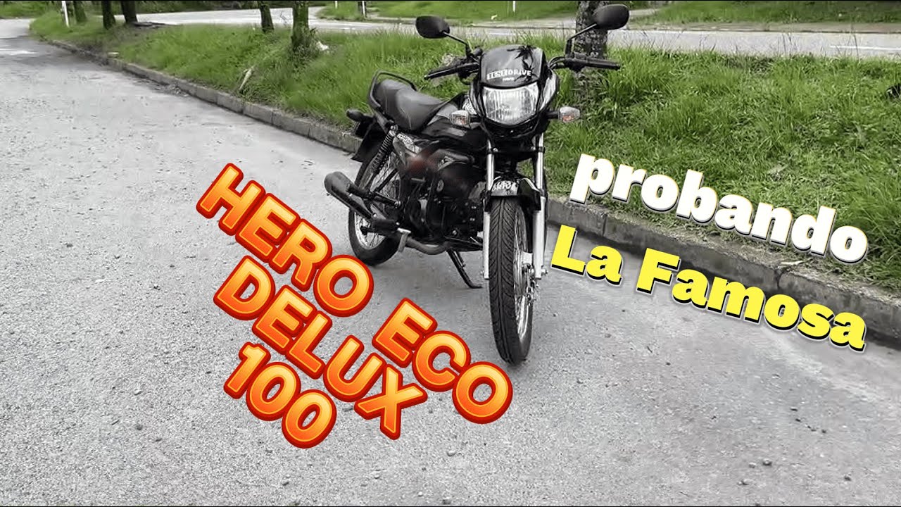 🔥Prueba de manejo # 1 🪽- La famosa Hero eco delux 100