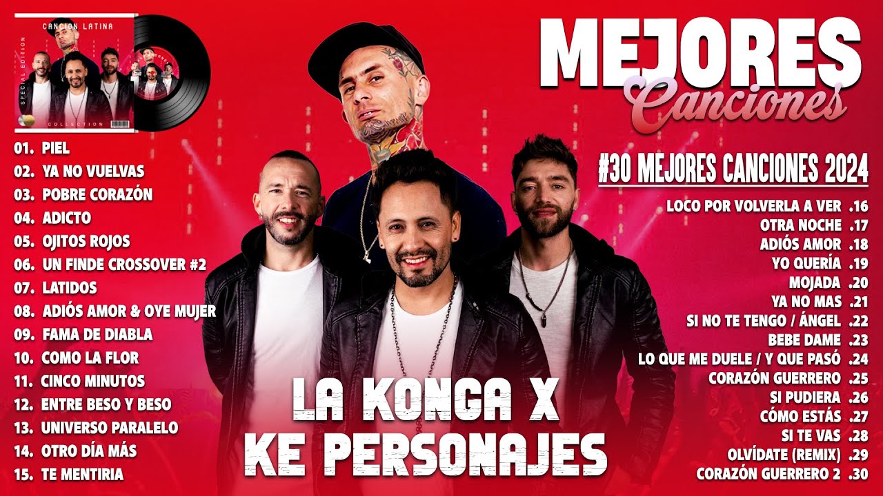 LA KONGA X KE PERSONAJES TENDENCIA 2024 - COLECCIONES DE CANCIONES LA KONGA X KE PERSONAJES 2024