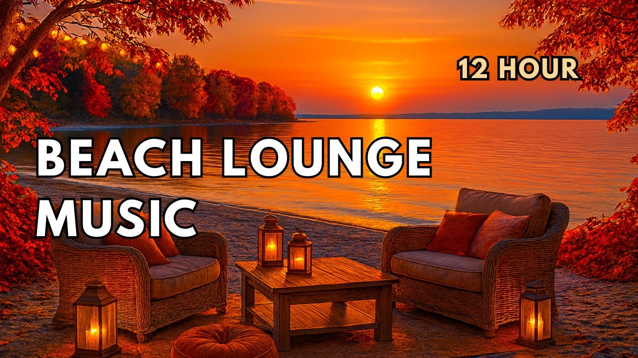 Mediterranean Sunset Lounge | Relaxing Chill Music for Work & Deep Focus (12 Hours)
