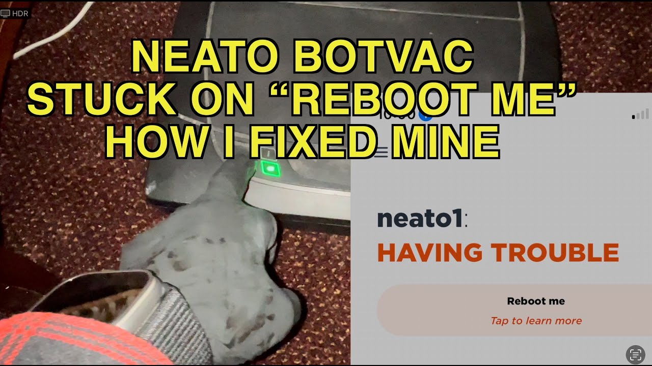 Neato BotVac Robot Vaccum - Stuck on &ldquo;reboot me&rdquo; Fix