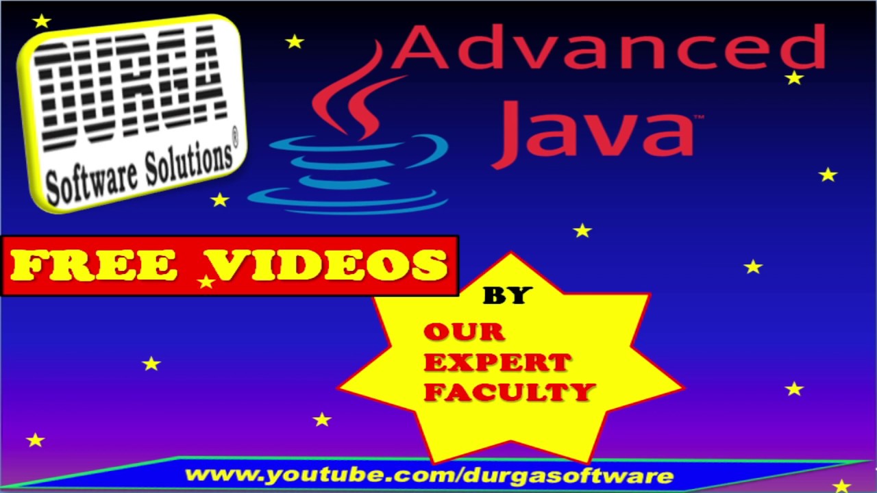 FREE Advanced java Videos by Our Expert Facultyin DURGASOFT! !
