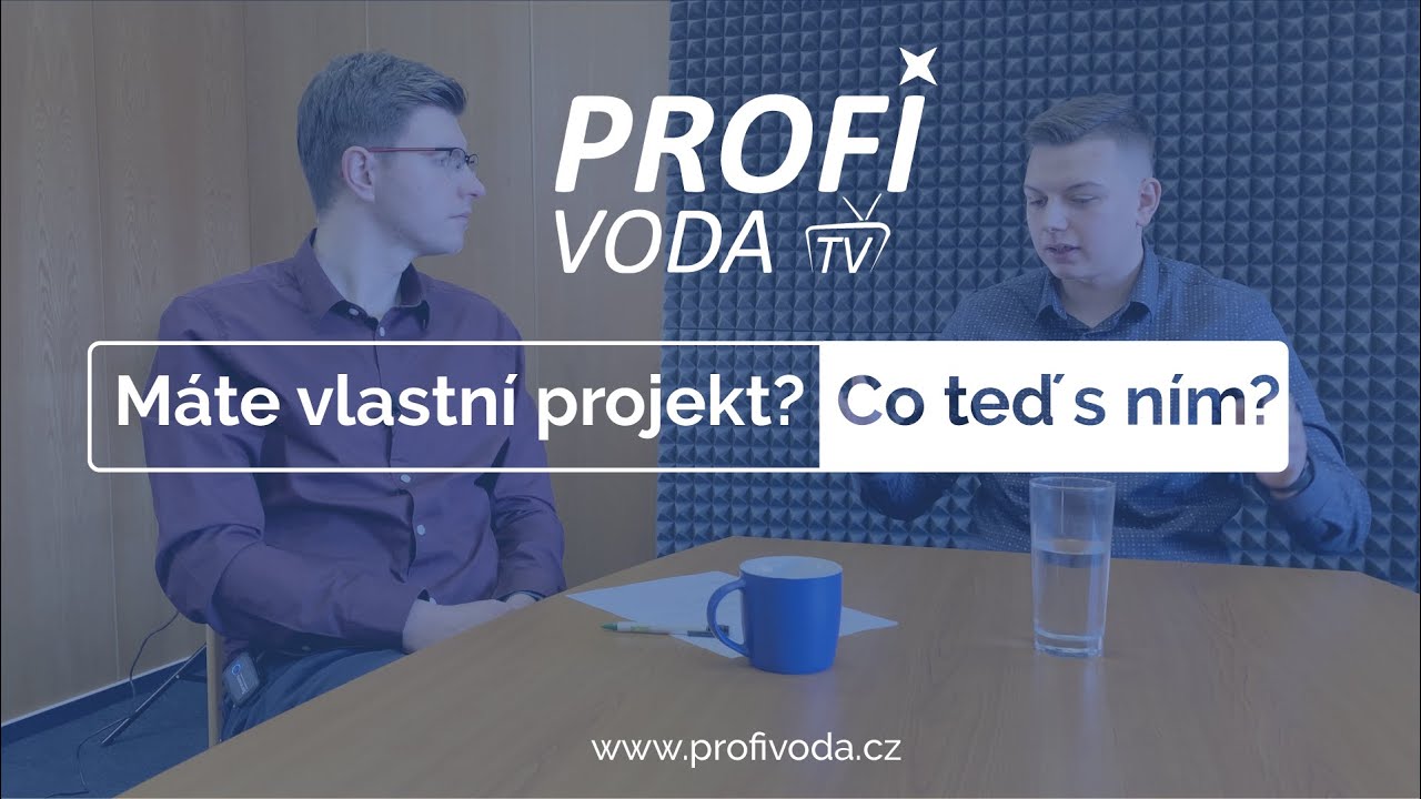 Máte vlastní projekt na vrt? A víte, co bude následovat? | Profivoda TV 2022