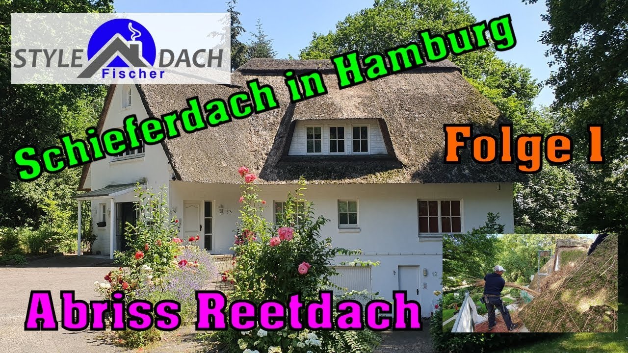 Schuppendeckung in Hamburg - Folge 1 - Abriss Reetdach und Schalung - Schieferdecker aus Hamburg