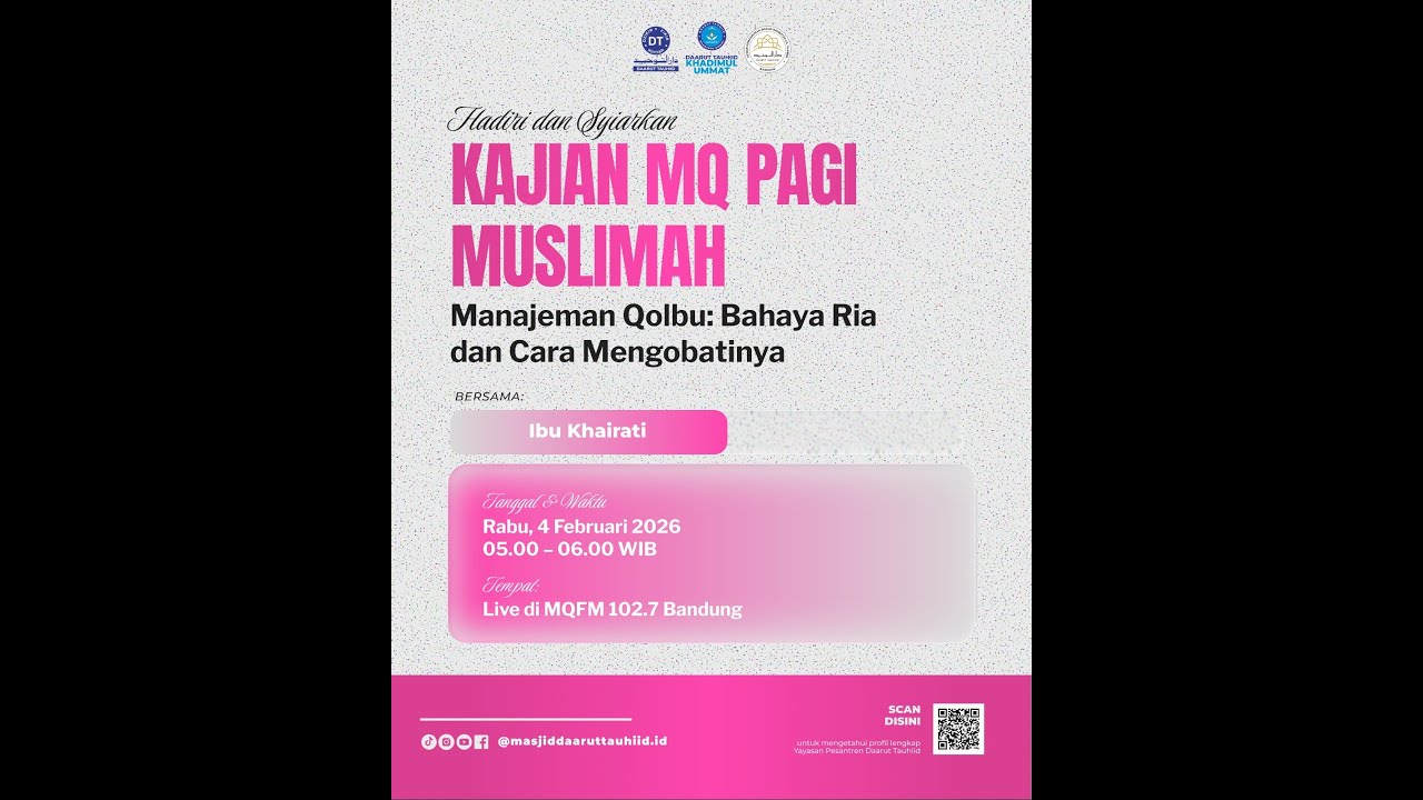 Kajian MQ Pagi Spesial Edisi Muslimah | Manajemen Qolbu: Bahaya Riya' dan Cara Mengobatinya