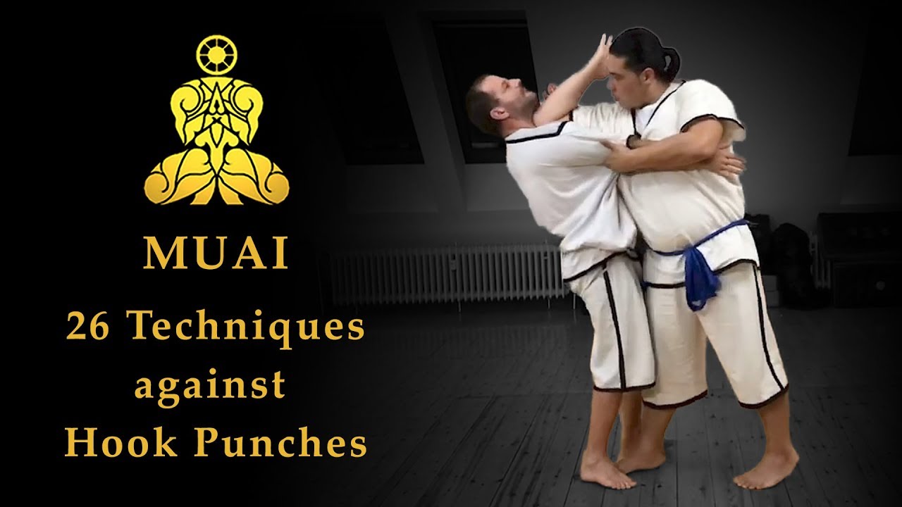 MUAI - 26 Techniques against Hook Punches (The original Muay Boran)