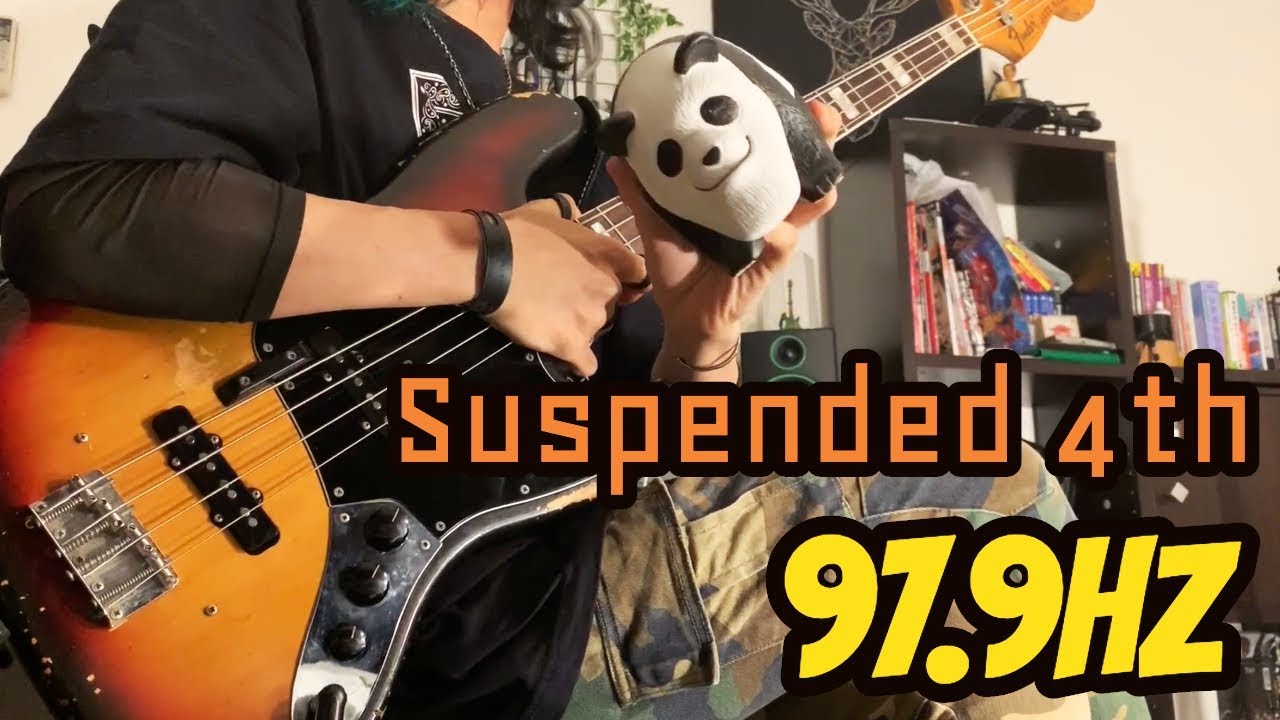 Suspended 4th 97.9Hz Bass Playthrough