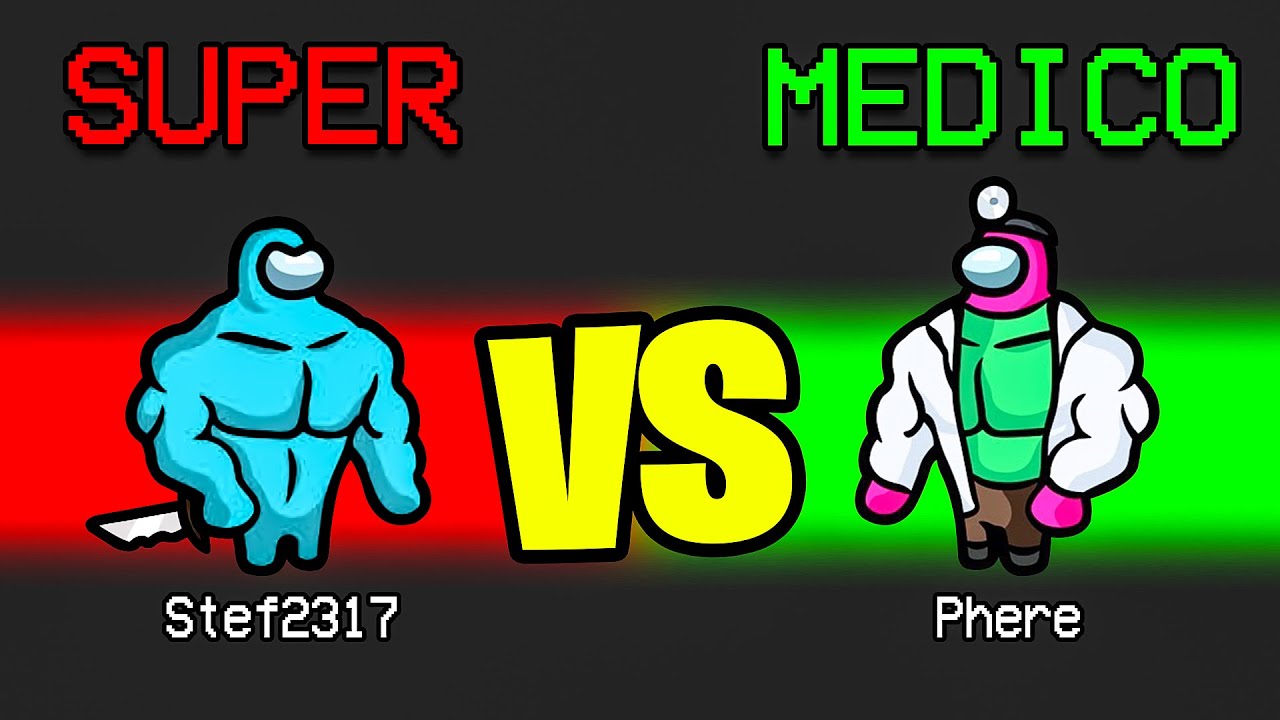 SUPER IMPOSTORE VS SUPER MEDICO SU AMONG US!