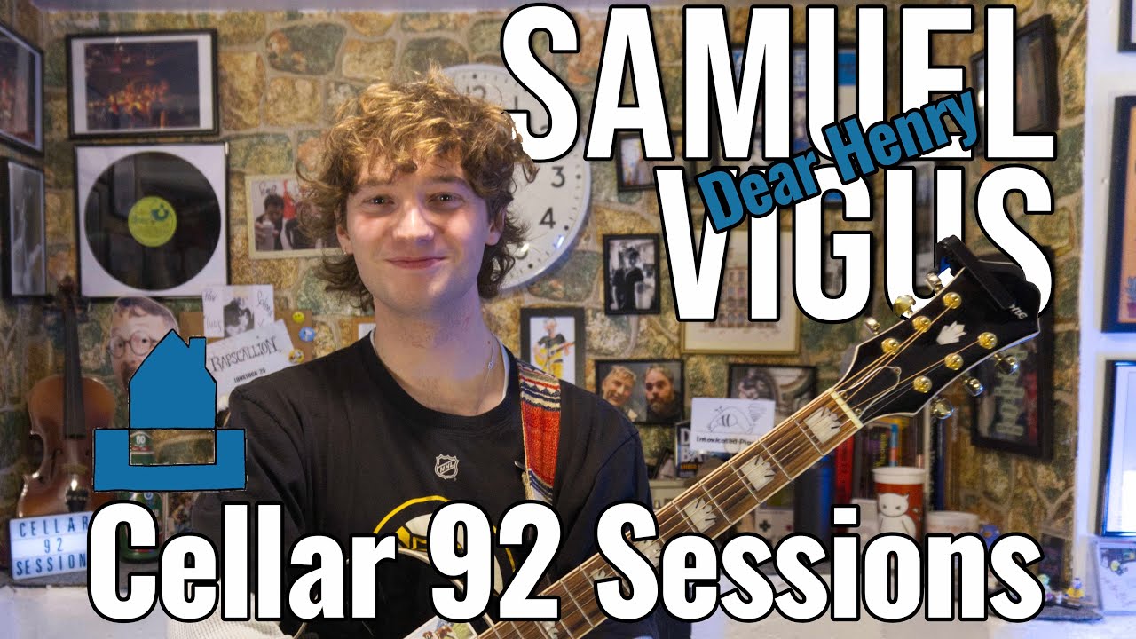 #149 Cellar 92 Sessions: Samuel Vigus - Dear Henry