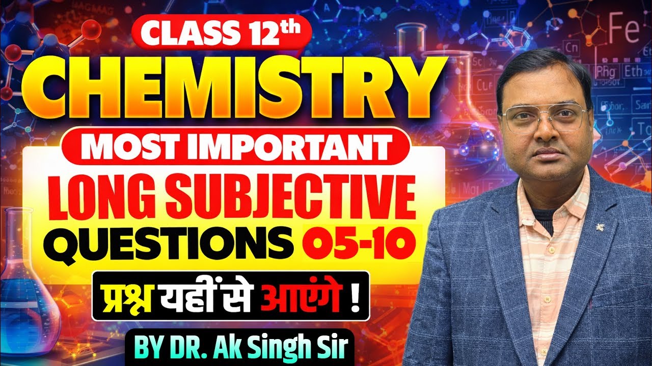 Chemistry Class 12 One Shot 🔥 | Most Important Long subjective 05 - 10 | Education Baba