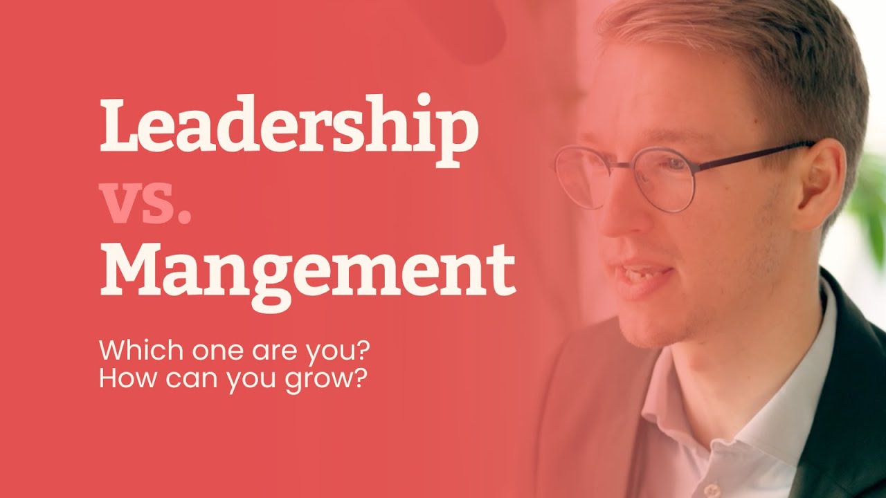 Leadership vs Management Explained – Which One Are You?