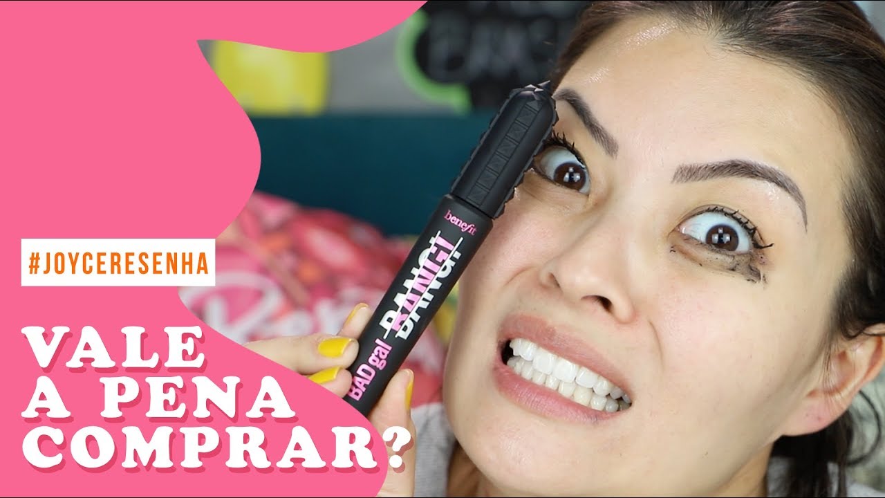 #JOYCERESENHA | MÁSCARA BAD GAL BANG - BENEFIT