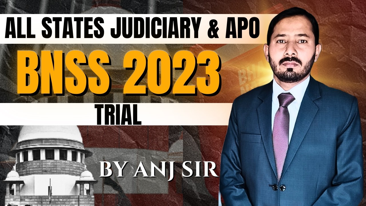 Trial | BNSS 2023 | ANJ Law Classes