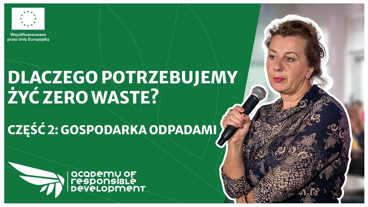 Dlaczego potrzebujemy żyć zero waste? Gospodarka odpadami