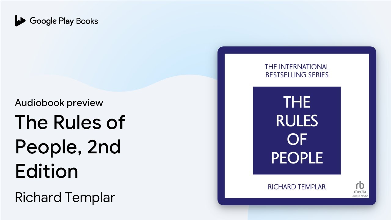 The Rules of People, 2nd Edition by Richard Templar · Audiobook preview