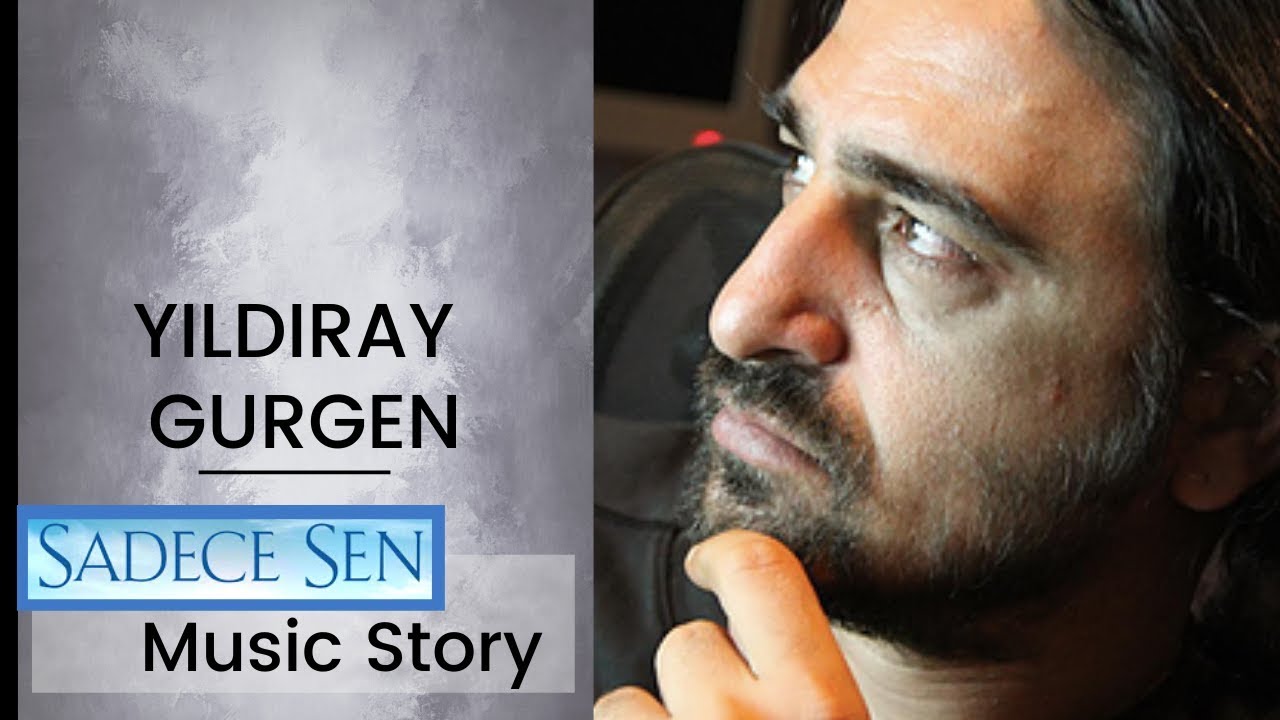 Yildiray Gurgen ❖ Sadece Sen ❖ Music Story ❖ Part 4 ❖ English ❖ 2020