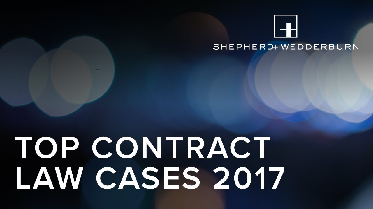 Top contract law cases of 2017