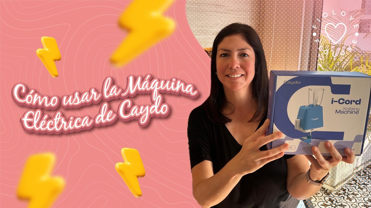 Como usar la Máquina Tricotin Eléctrica Caydo - How to use the Caydo Electric Knitting Machine