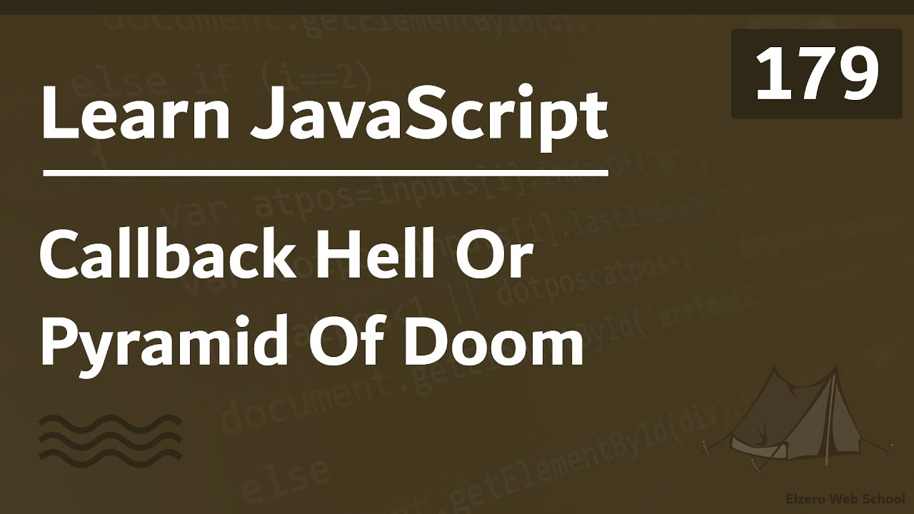 Learn JavaScript In Arabic 2021 - #179 - Callback Hell Or Pyramid Of Doom