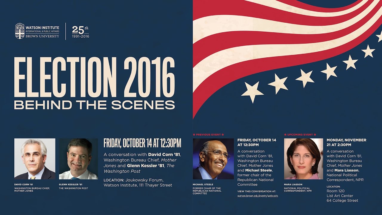 Election 2016: Behind the Scenes - David Corn with Glenn Kessler