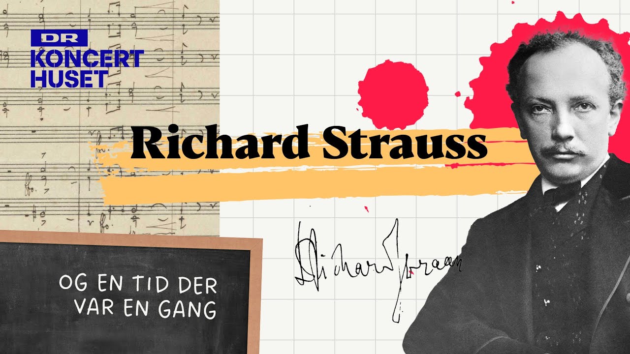Richard Strauss - Og en tid der var en gang // Klassisk for Noobs (explainer)