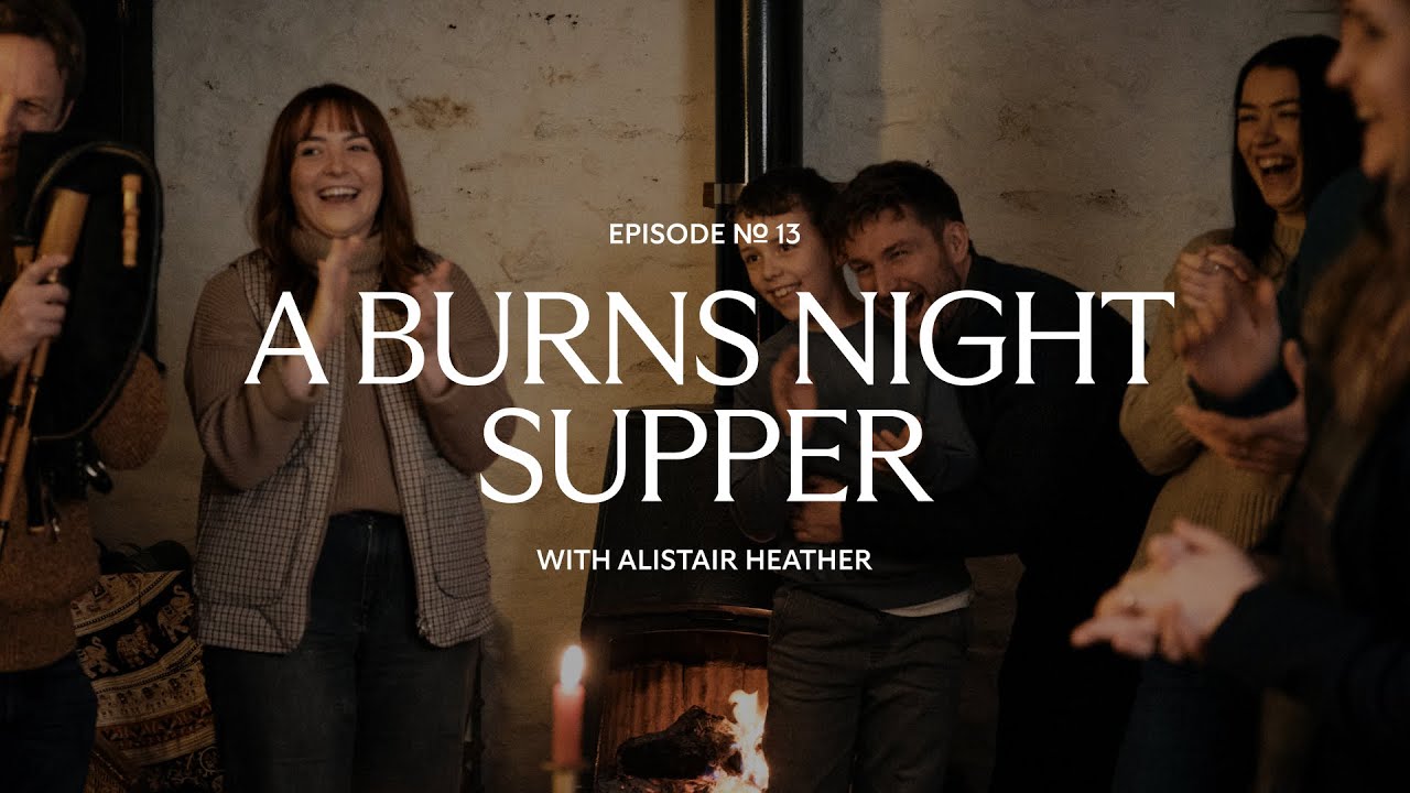 It's a Way of Life, Episode 13: A Burns Night Supper