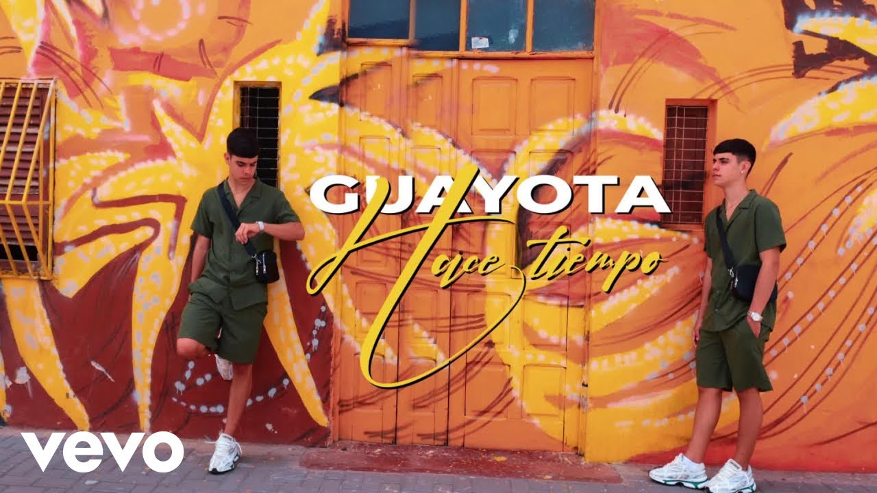 GUAYOTA - Hace Tiempo (Official Music Video)