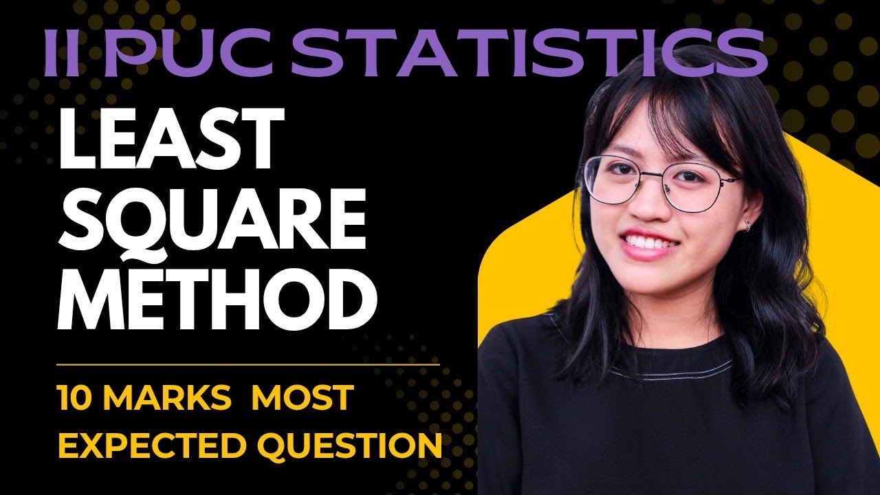 II PUC STATISTICS - MOST EXPECTED QUESTION LEAST SQUARE