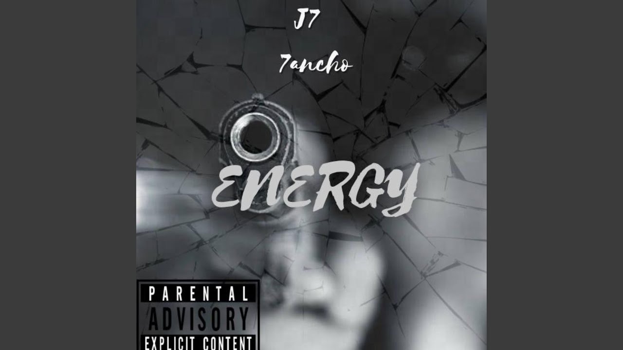 Energy (feat. 7ancho)