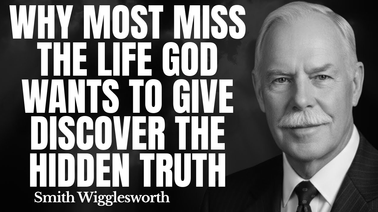 Why Most Miss the Life God Wants to Give – Discover the Hidden Truth | Wigglesworth's Divine Secrets
