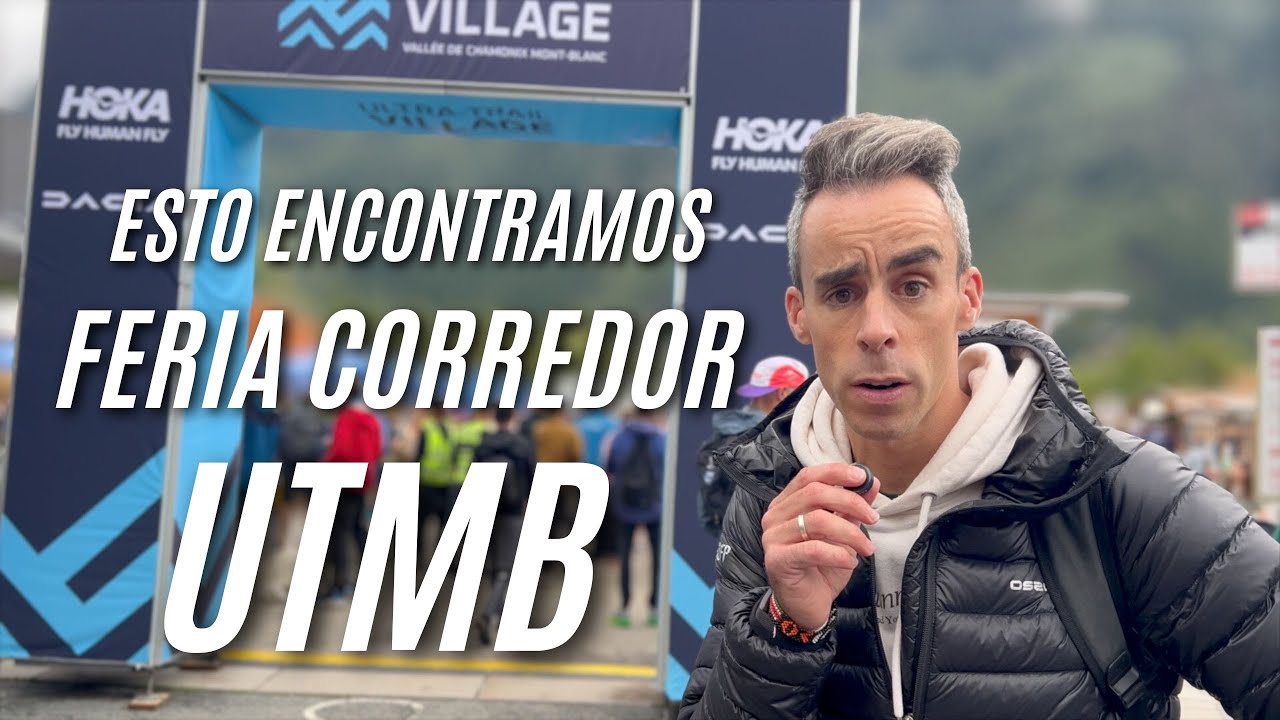 ESTO ENCONTRAMOS EN LA MAYOR FERIA DEL CORREDOR  DEL MUNDO - UTMB 2025 | Javier Ordieres