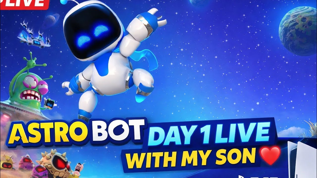 Astro Bot DAY 1 LIVE ❤️ | Playing With My Son for the First Time.