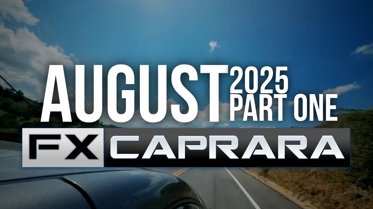 The August 2025 FX Caprara Show! (Part One)
